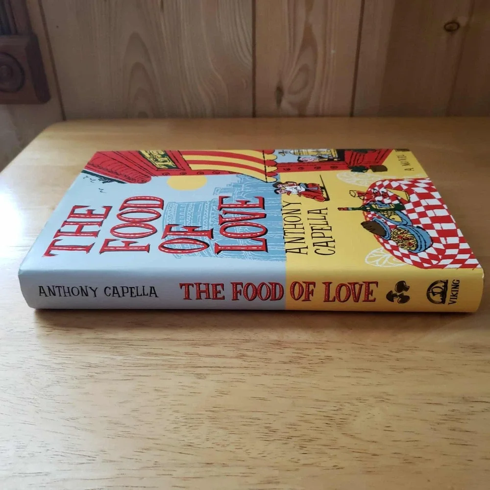 The‎ Food of Love Anthony Capella 2004 Hardcover Dust Jacket